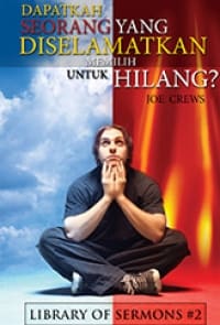 DAPATKAH YANG SUDAH SELAMAT MEMILIH UNTUK HILANG?